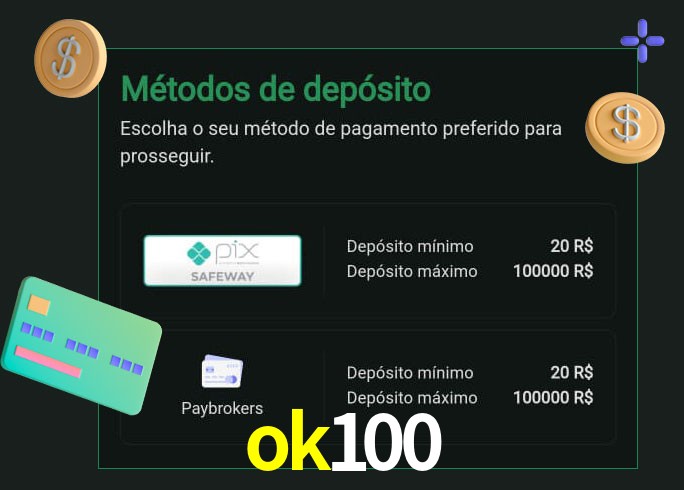 O cassino ok100 oferece uma grande variedade de métodos de pagamento